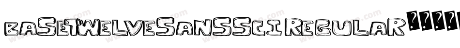BaseTwelveSansSCI Regular字体转换